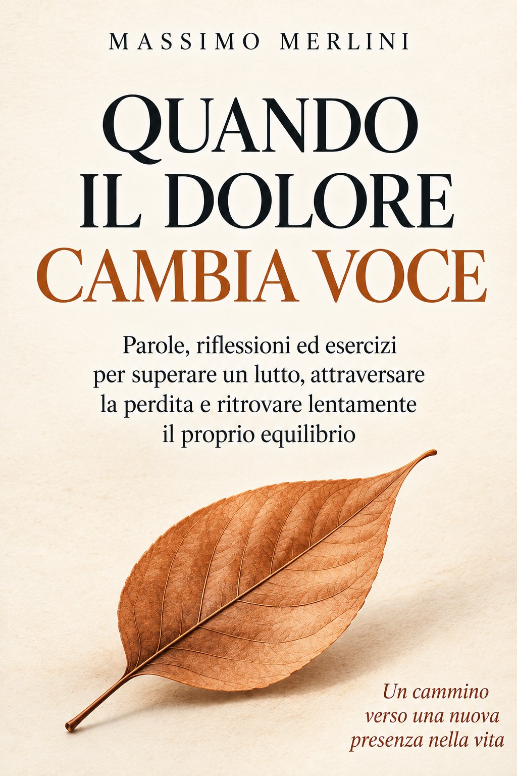 Copertina di Quando il dolore cambia voce di Massimo Merlini